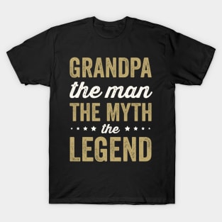 Grandpa The Man The Myth The Legend Papa T-Shirt